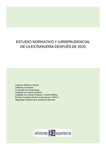 Estudio normativo y jurisprudencial de la extranjeria despues de 2015
