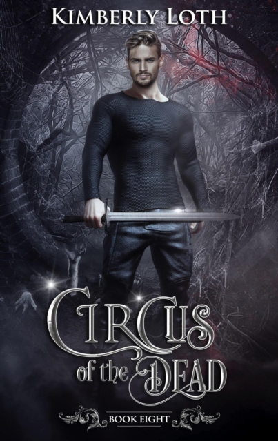 Circus of the Dead Book Eight
