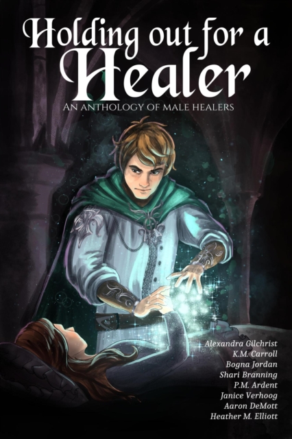 Holding Out for a Healer