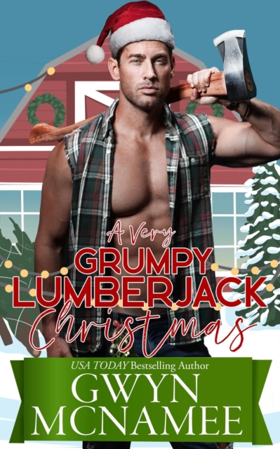 Very Grumpy Lumberjack Christmas