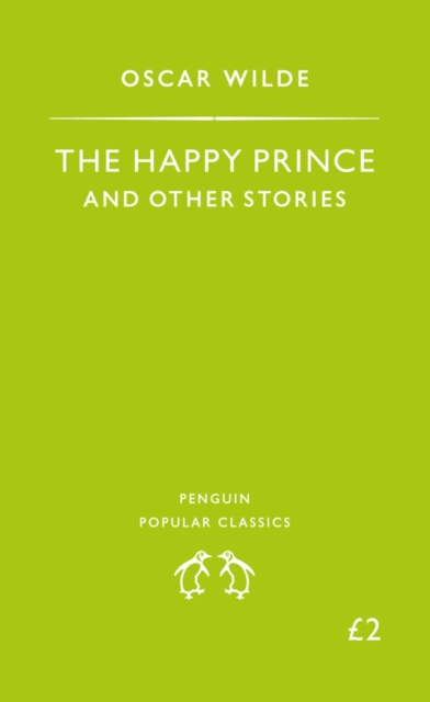 Happy Prince and Other Stories