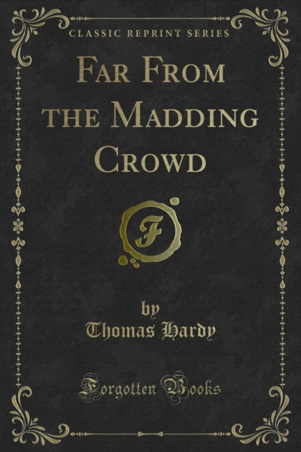 Far From the Madding Crowd