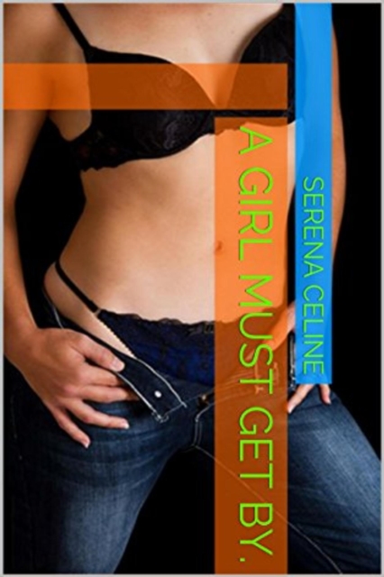 Girl Must Get BY