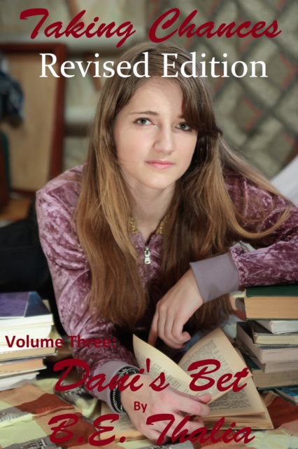 Taking Chances: Volume Three: Dani's Bet