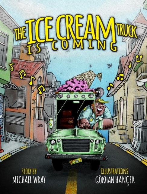 Ice Cream Truck Is Coming