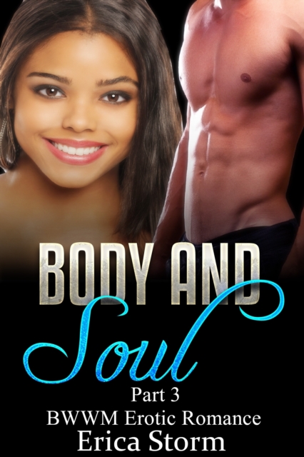 Body and Soul (Part 3)