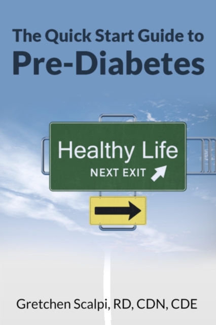 Quick Start Guide To Pre-Diabetes