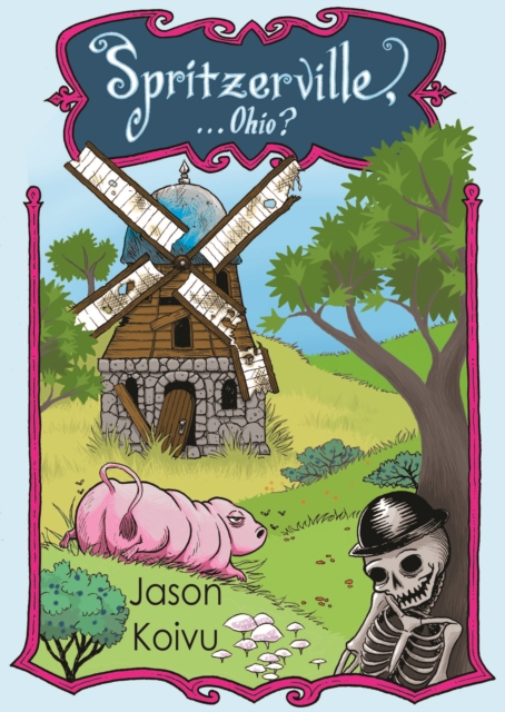 Spritzerville,...Ohio?