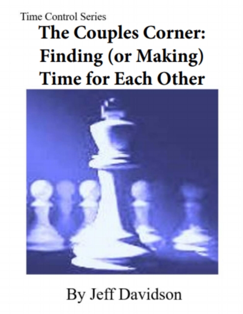 Couples Corner: Finding (or Making) Time for Each Other