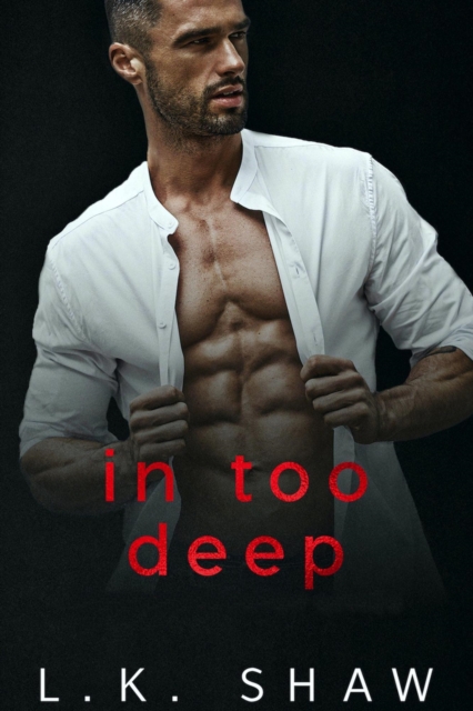 In Too Deep