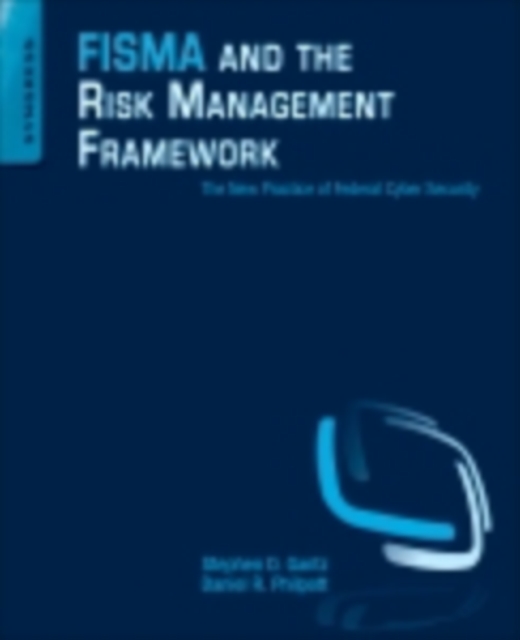 FISMA and the Risk Management Framework
