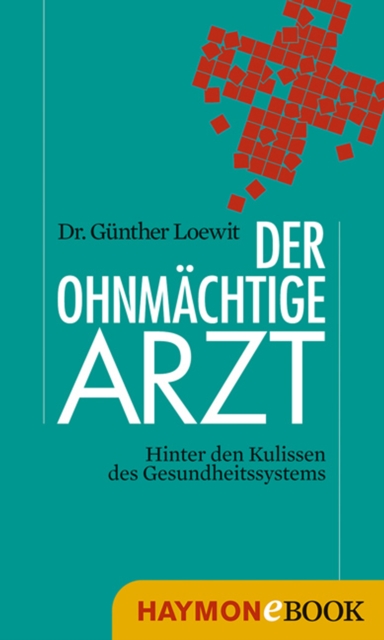 Der ohnmächtige Arzt