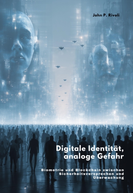 Digitale Identitat, analoge Gefahr