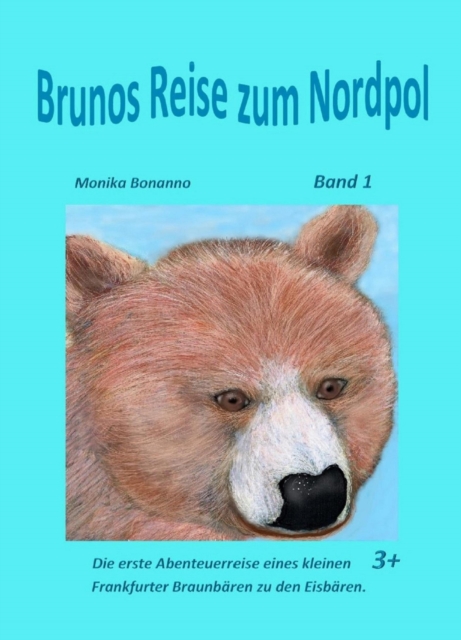 Brunos Reise zum Nordpol