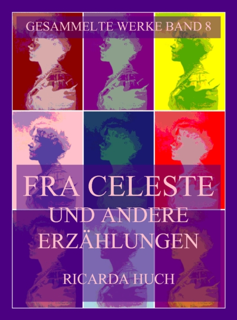Fra Celeste und andere Erzählungen