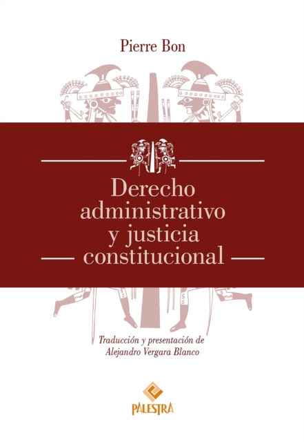 Derecho administrativo y justicia constitucional