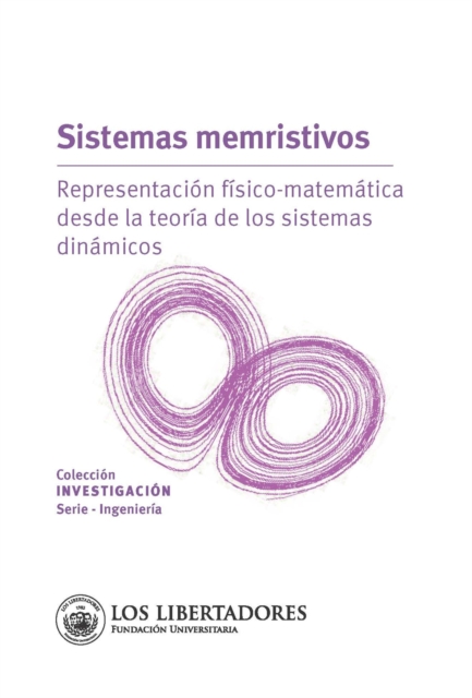 Sistemas memristivos: representación físico-matemática desde la teoría de sistemas dinámicos