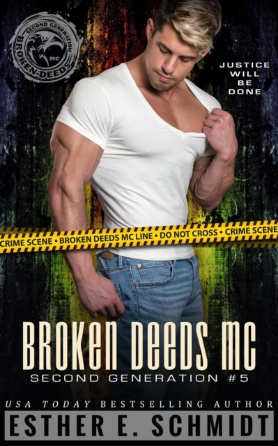 Broken Deeds MC: Second Generation #5