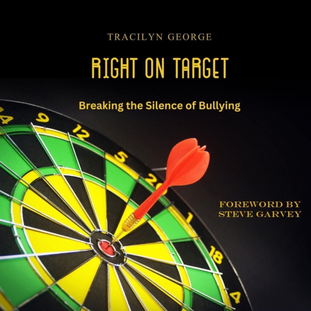 Right on Target: Breaking the Silence of Bullying