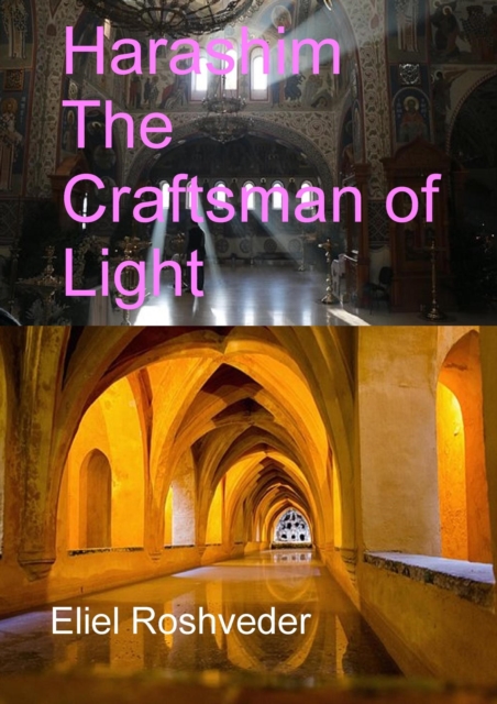 Harashim The  Craftsman of Light