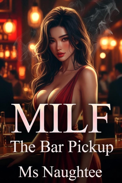 MILF: The Bar Pickup