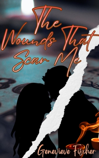 Wounds That Scar Me