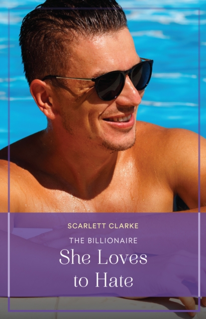 Billionaire She Loves To Hate