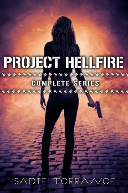 Project Hellfire Series: Complete Series