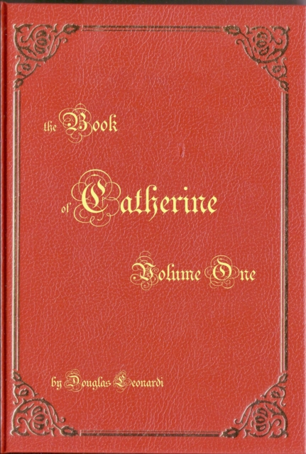 Book of Catherine - Volume One