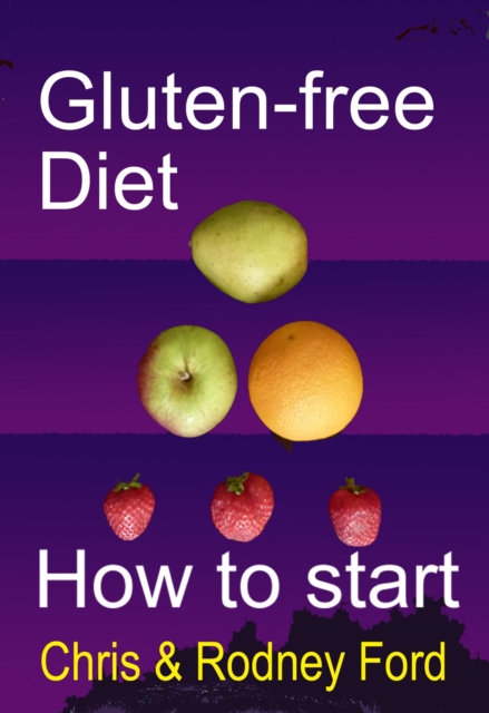 Gluten-free Diet: How to Start