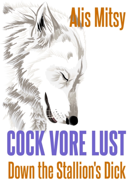Cock Vore Lust: Down the Stallion's Dick