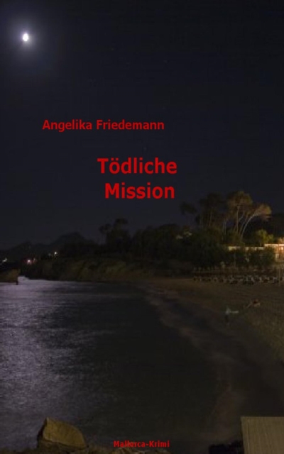 Todliche Mission