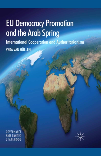 EU Democracy Promotion and the Arab Spring