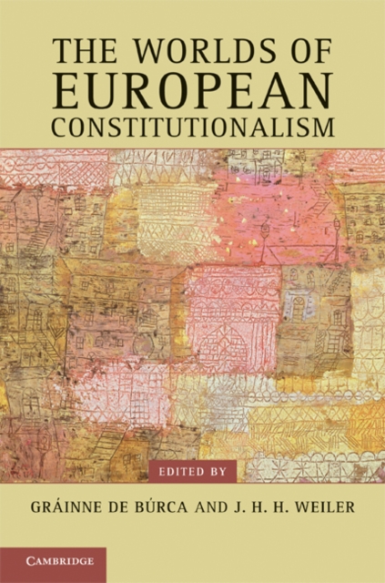 Worlds of European Constitutionalism
