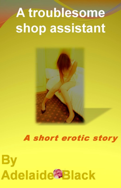 Troublesome Shop Assistant