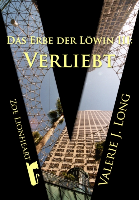Das Erbe der Lowin III: Verliebt