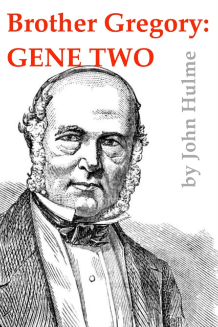 Brother Gregory: Gene Two