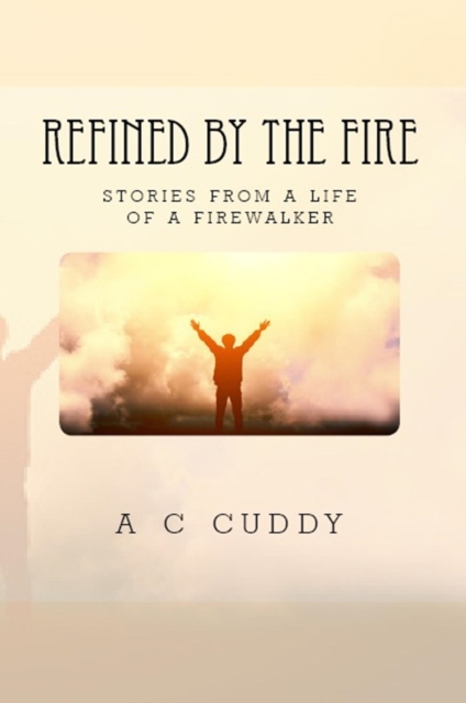 Refined By The Fire