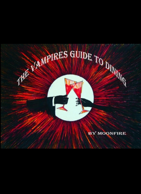 Vampires' Guide to Dining