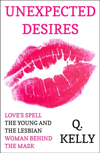 Unexpected Desires