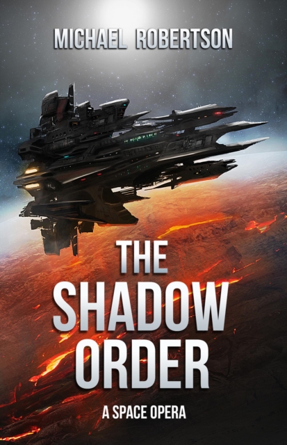 Shadow Order: A Space Opera