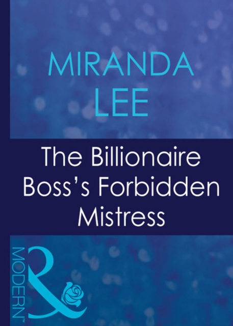 Billionaire Boss's Forbidden Mistress