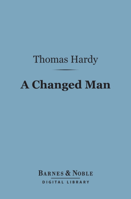 Changed Man (Barnes & Noble Digital Library)