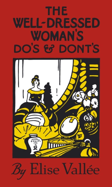 Well-Dressed Woman's Do's and Dont's