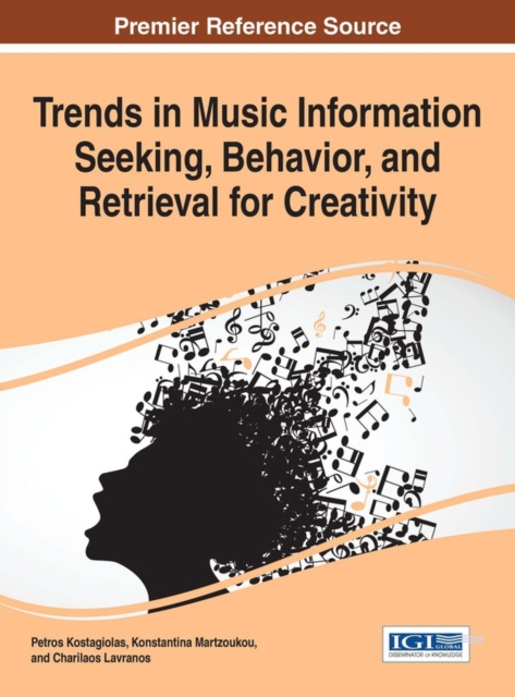 Trends in Music Information Seeking, Behavior, and Retrieval for Creativity
