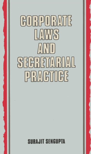 Corporate Laws and Secretarial Practice