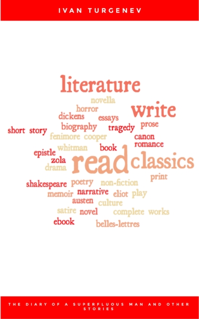 The Diary Of A Superfluous Man and Other Stories