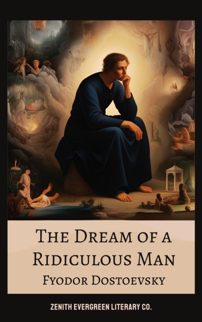 Dream of a Ridiculous Man