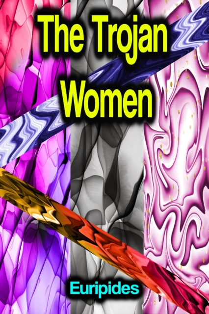 Trojan Women