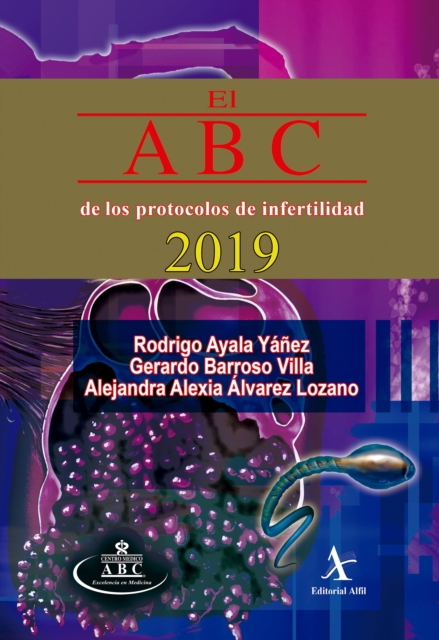 El ABC de los protocolos de infertilidad 2019